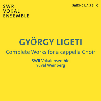 Ligeti, György: Sämtliche Werke für a capella Chor