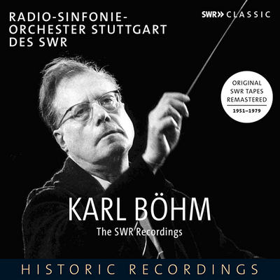Karl Böhm - The SWR Recordings - SWR Music